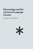 Phraseology and the Advanced Language Learner