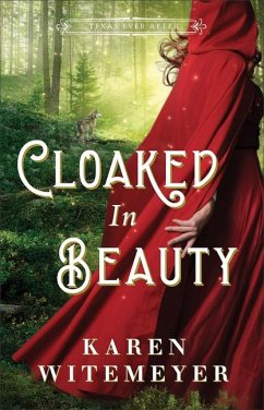 Cloaked in Beauty - Witemeyer, Karen