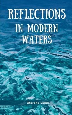 Reflections in Modern Waters - Lenin, Marsha