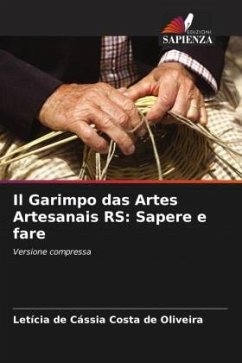 Il Garimpo das Artes Artesanais RS: Sapere e fare - Oliveira, Letícia de Cássia Costa de