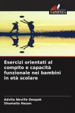 Esercizi orientati al compito e capacità funzionale nei bambini in età scolare