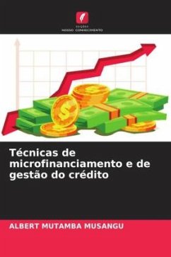 Técnicas de microfinanciamento e de gestão do crédito - MUTAMBA MUSANGU, ALBERT