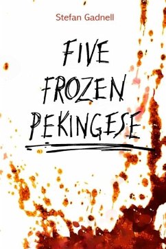 Five Frozen Pekingese - Gadnell, Stefan