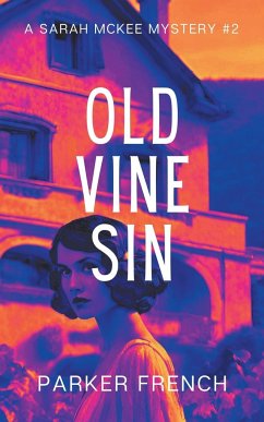 Old Vine Sin - French, Parker