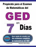 Prepárate para el Examen de Matemáticas del GED en 7 Días