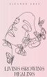 Living Growing Healing - Bild 1