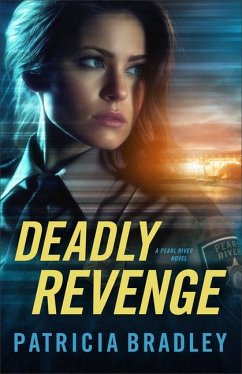 Deadly Revenge - Bradley, Patricia