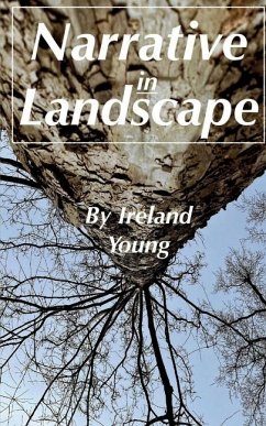 Narrative in Landscape - Young, Ireland