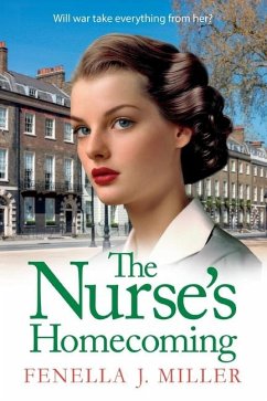 The Nurse's Homecoming - J Miller, Fenella