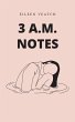 3 a.m. notes - Bild 1