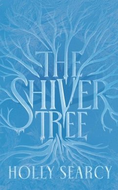 The Shiver Tree - Searcy, Holly