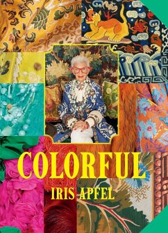 Iris Apfel: Colorful - Apfel, Iris