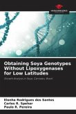 Obtaining Soya Genotypes Without Lipoxygenases for Low Latitudes