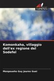 Komonkaha, villaggio dell'ex regione del Sodefel