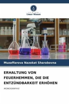 ERHALTUNG VON FEUERHEMMEN, DIE DIE ENTZÜNDBARKEIT ERHÖHEN - Nazokat Sharabovna, Muzaffarova