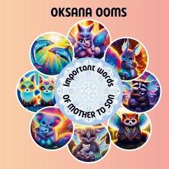 Important words of mother to son - Oksana Ooms