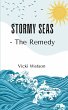 Stormy Seas - The Remedy - Bild 1