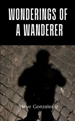 Wonderings of a Wanderer - Gonzales, Steve