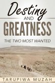 Destiny and Greatness (eBook, ePUB)