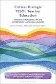 Critical Dialogic TESOL Teacher Education (eBook, ePUB)