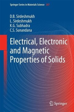 Electrical, Electronic and Magnetic Properties of Solids (eBook, ePUB) - Sirdeshmukh, D. B.; Sirdeshmukh, L.; Subhadra, K. G.; Sunandana, C. S.