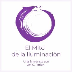 El Mito de la Iluminación (MP3-Download) - Parkin, OM C.