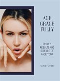 Age Gracefully (eBook, ePUB)