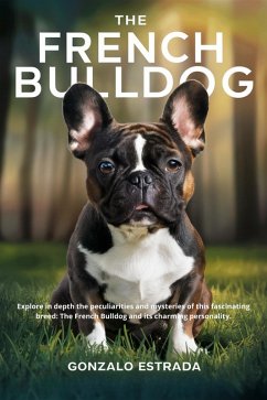 Cover The French Bulldog (eBook, ePUB)