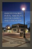 Understanding Rural America's Opportunities and Strengths (eBook, ePUB)