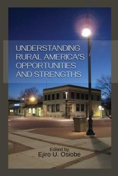 Understanding Rural America's Opportunities and Strengths (eBook, ePUB) - Osiobe, Ejiro U