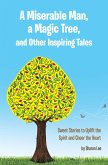 A Miserable Man, a Magic Tree, and Other Inspiring Tales (eBook, ePUB)