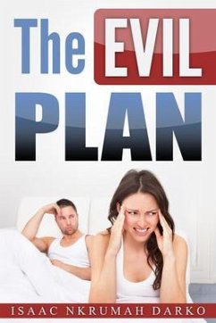 The Evil Plan (eBook, ePUB) - Darko, Isaac Nkrumah