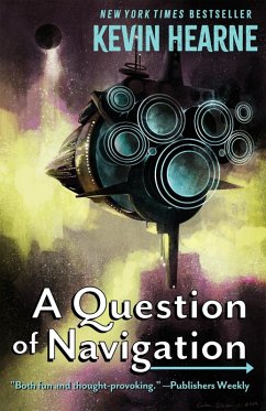 A Question of Navigation (eBook, ePUB) - Hearne, Kevin