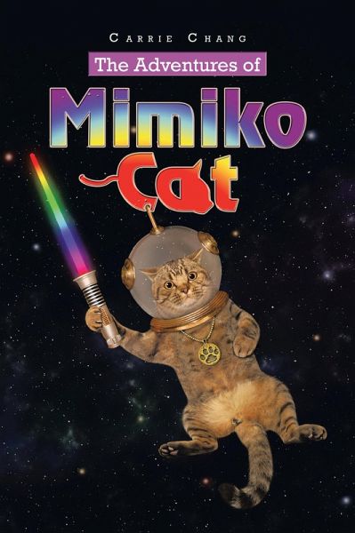 The Adventures of Mimiko Cat (eBook, ePUB) The Adventures of Mimiko Cat (eBook, ePUB)