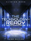 The Technology-Ready School Administrator (eBook, ePUB) The Technology-Ready School Administrator (eBook, ePUB)
