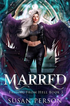 Marred (Falling From Hell, #3) (eBook, ePUB) - Person, Susan