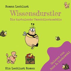 Wissensdurstler (MP3-Download) - Lachlust, Roman