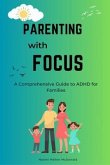 Parenting with Focus (eBook, ePUB)