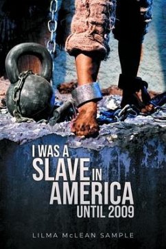Cover I Was a Slave in America Until 2009 (eBook, ePUB)
