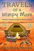 Travels of a Wimpy Mum (eBook, ePUB)