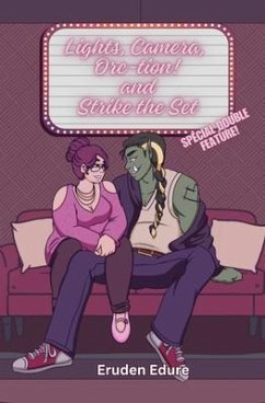 Cover Lights, Camera, Orc-tion! + Strike the Set (eBook, ePUB)