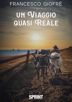 Un viaggio quasi reale (eBook, ePUB) - Giofré, Francesco