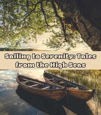 Sailing to Serenity (eBook, ePUB) Sailing to Serenity (eBook, ePUB)