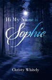 Hi My Name is Sophie (eBook, ePUB)