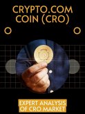 Crypto.com Coin (CRO) (eBook, ePUB)
