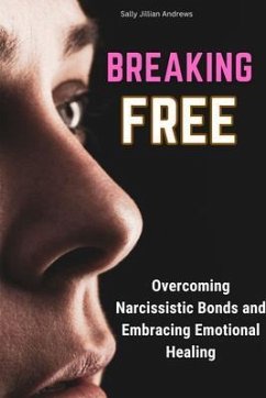 Breaking Free (eBook, ePUB) - Andrews, Sally Jillian