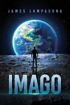 Imago: Earth's End (eBook, ePUB) - Lampasona, James