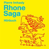 Rhone Saga (MP3-Download)