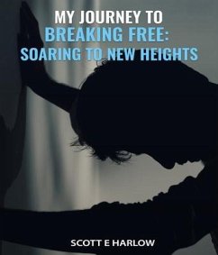 Cover My Journey to Breaking Free (eBook, ePUB)
