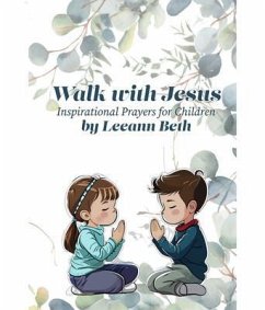 Walk with Jesus (eBook, ePUB) - Beth, Leeann